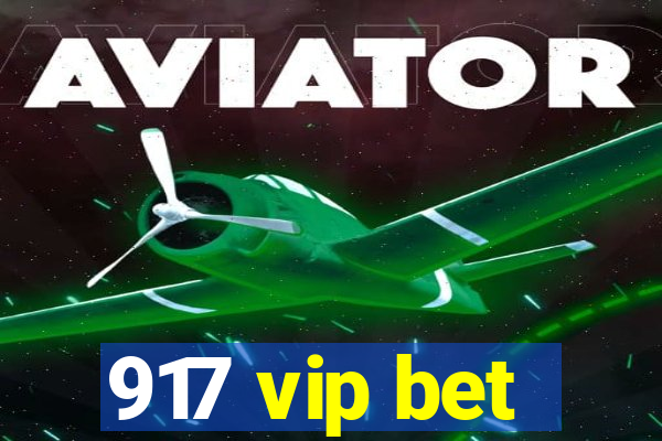 917 vip bet